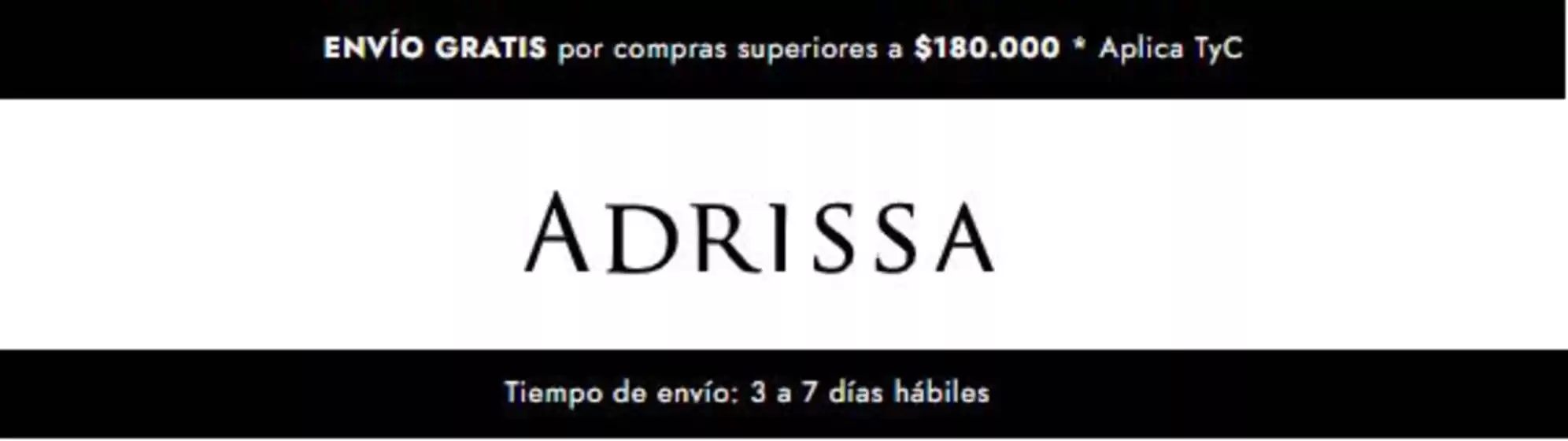 Catálogo Adrissa en Armenia | Envio Gratis por compras superiores a $180.000*  | 2026-02-03T00:00:00.000Z - 2026-02-28T00:00:00.000Z
