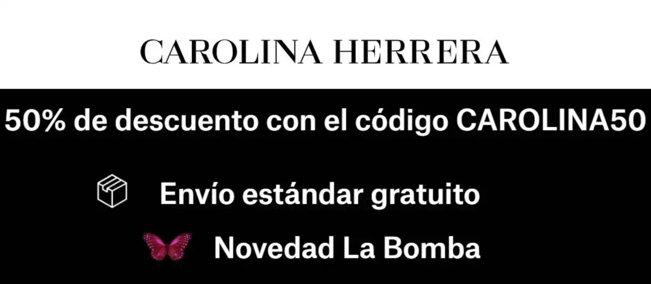 Catálogo Carolina Herrera en Buenaventura | 50% Dcto, Codigo : CAROLINA50 | 2026-02-03T00:00:00.000Z - 2026-02-17T00:00:00.000Z