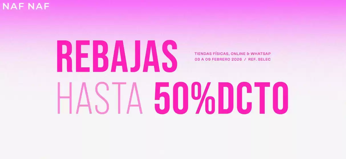 Catálogo Naf Naf en Buenaventura | Rebajas Hasta 50% OFF | 2026-02-03T00:00:00.000Z - 2026-02-09T00:00:00.000Z