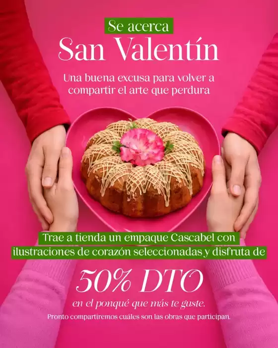 Catálogo Cascabel en Chía | Así se vive San Valentín Hasta 50% DTO | 2026-02-09T00:00:00.000Z - 2026-02-28T00:00:00.000Z