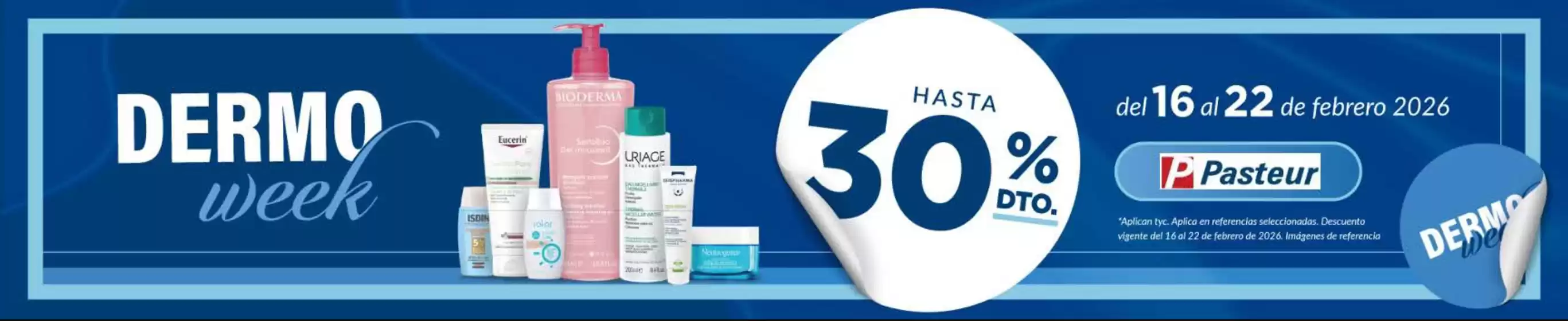 Catálogo Farmacias Pasteur en Cota | Dermo Week 30% OFF, Precio Insuperables Hasta 30% OFF | 2026-02-17T00:00:00.000Z - 2026-02-28T00:00:00.000Z