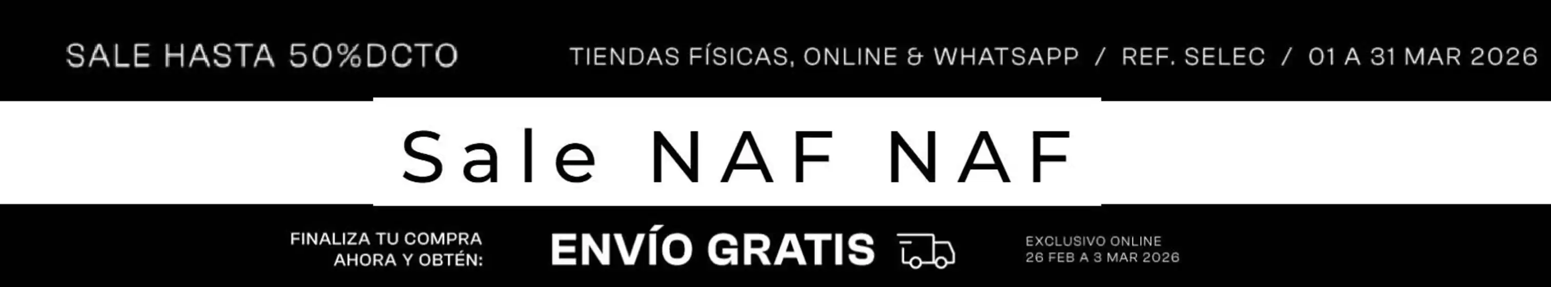 Catálogo Naf Naf en Chía | Sale Hasta 50% OFF | 2026-03-03T00:00:00.000Z - 2026-03-31T00:00:00.000Z