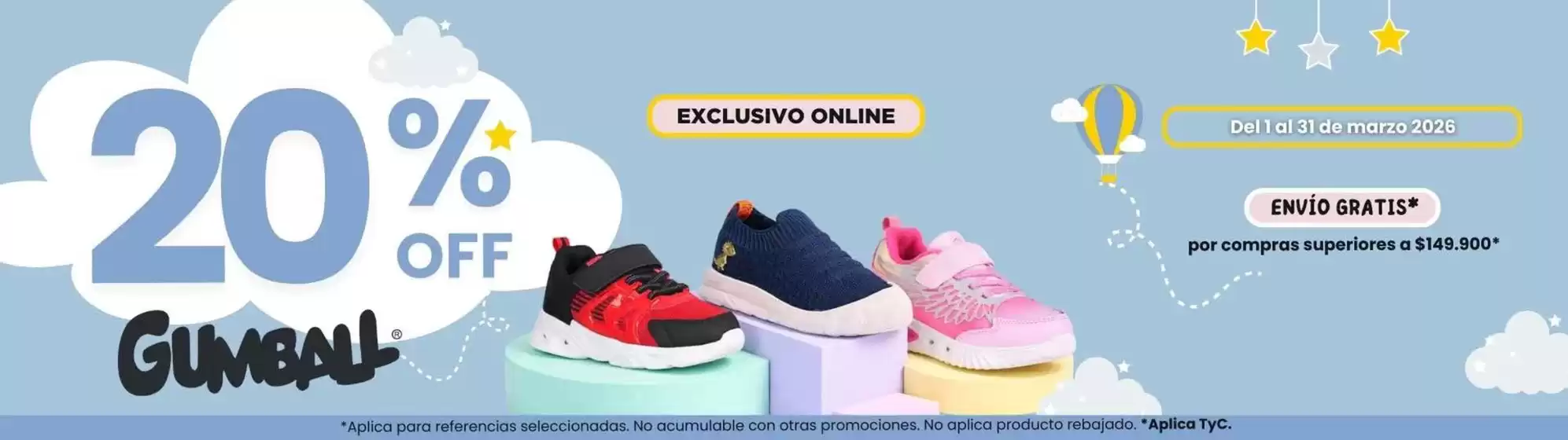 Catálogo Calzatodo en Medellín | 20% OFF Gumball, Envi Gratis por Compra Superiores a $149.900* | 2026-03-04T00:00:00.000Z - 2026-03-31T00:00:00.000Z