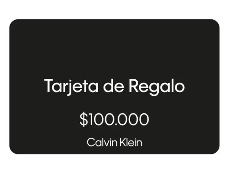 Catálogo Calvin Klein en Itagüí | Tarjetas de regalo Calvin Klein | 2026-03-04T00:00:00.000Z - 2026-12-31T00:00:00.000Z