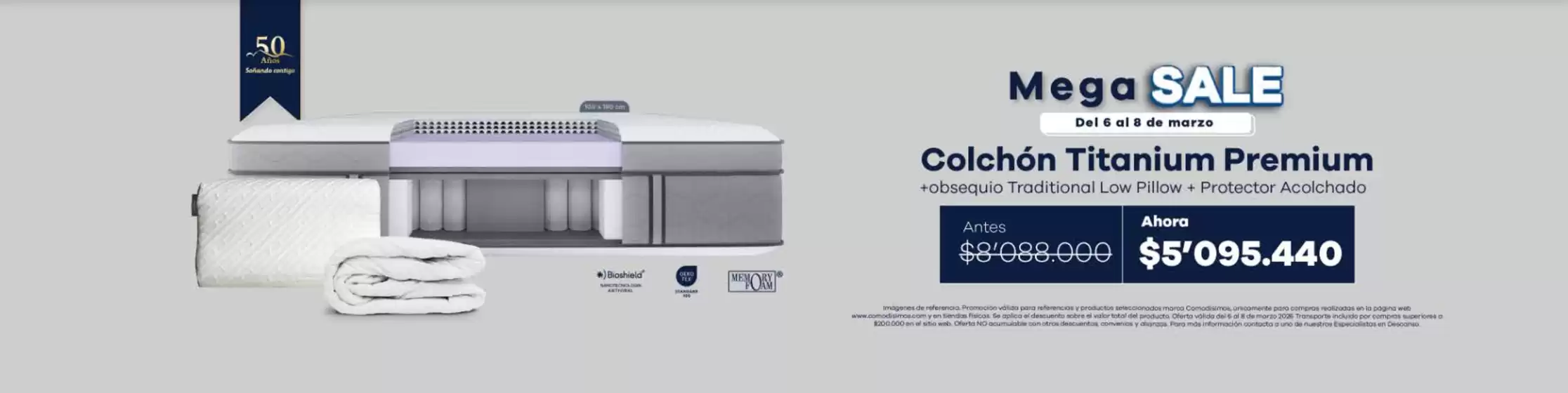 Catálogo Comodísimos | Mega Sale Colchón Titanium Premium Ahora $5′095.440 | 2026-03-06T00:00:00.000Z - 2026-03-08T00:00:00.000Z