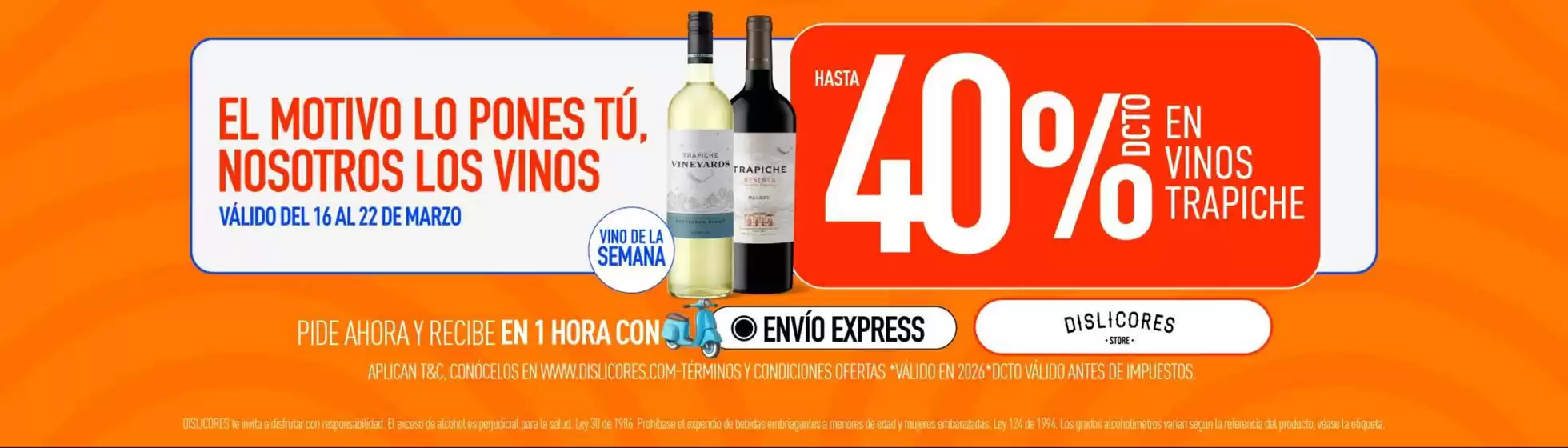 Catálogo Dislicores en Chía | 40% DTO en Vinos Trapiche | 2026-03-17T00:00:00.000Z - 2026-03-22T00:00:00.000Z