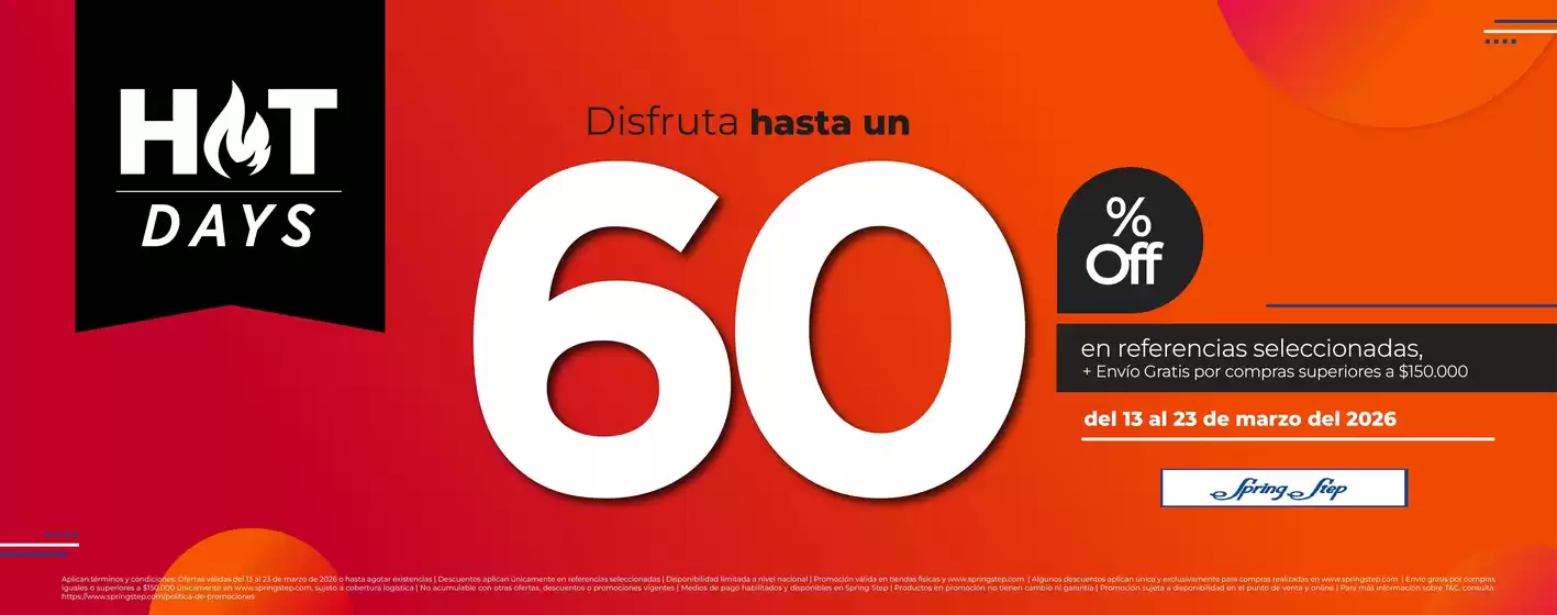 Catálogo Spring Step en Cota | Hot Days Hasta 60% OFF & 30% OFF | 2026-03-18T00:00:00.000Z - 2026-03-23T00:00:00.000Z