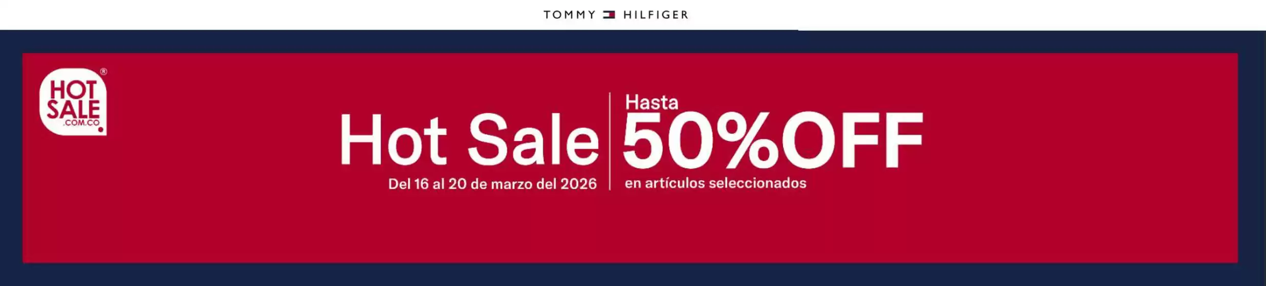 Catálogo Tommy Hilfiger en Simití | Hot Sale Hasta 50% OFF | 2026-03-18T00:00:00.000Z - 2026-03-20T00:00:00.000Z