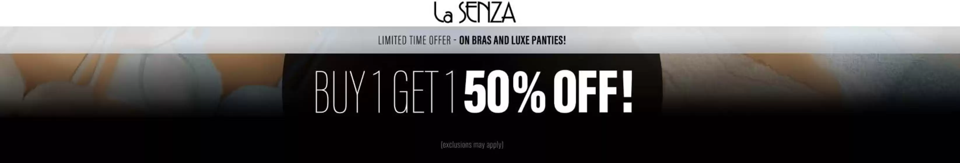 Catálogo La Senza en Zarzal | Buy 1 Get 1 50% OFF | 2026-03-18T00:00:00.000Z - 2026-03-23T00:00:00.000Z