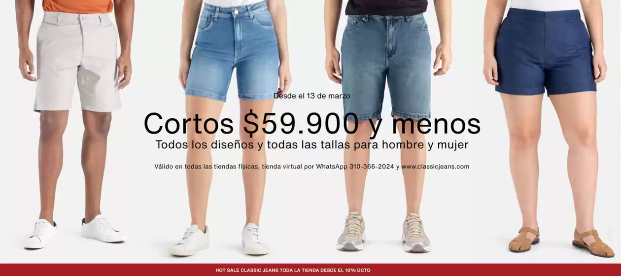 Catálogo Classic Jeans en Bogotá | Cortos $59.900 y menos | 2026-03-19T00:00:00.000Z - 2026-03-23T00:00:00.000Z