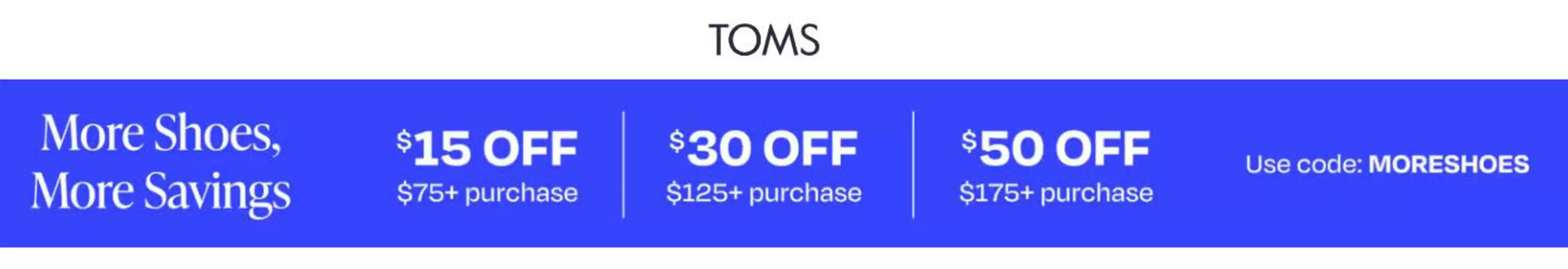 Catálogo Toms | Más zapatos, más ahorros | 2026-03-12T00:00:00.000Z - 2026-03-25T00:00:00.000Z