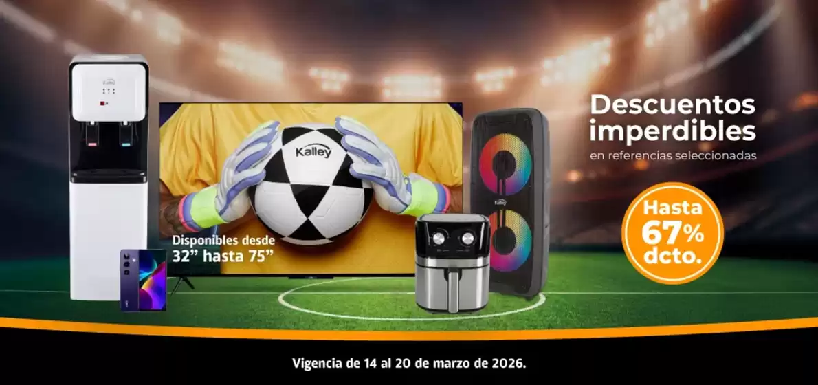 Catálogo Kalley en Jamundí | Ofertas Kalley | 2026-03-14T00:00:00.000Z - 2026-03-20T00:00:00.000Z