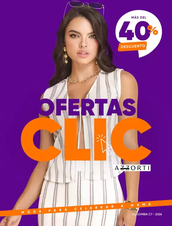 Catálogo Azzorti | Col202607ofertasclic | 2026-03-21T00:00:00.000Z - 2026-04-04T00:00:00.000Z