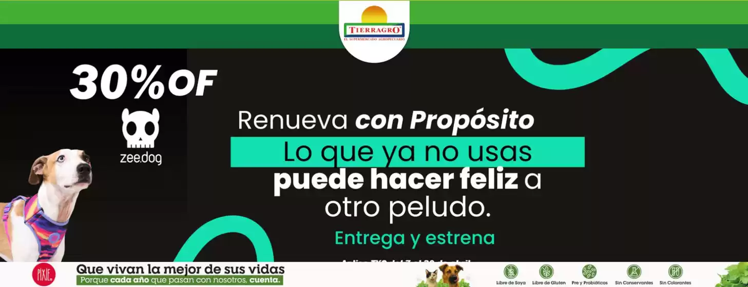 Catálogo Tierragro en Bello | Con 30% Off, entrega un accesorio y estrena ZEE.DOG  | 2026-04-17T00:00:00.000Z - 2026-04-30T00:00:00.000Z