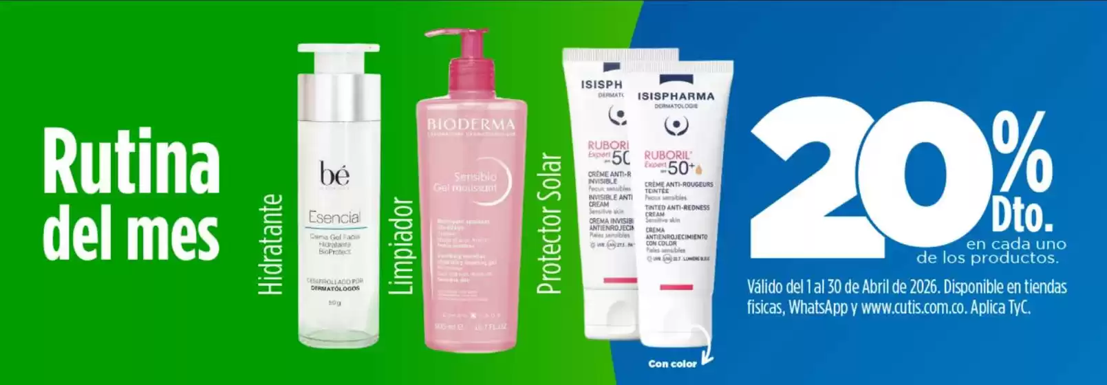 Catálogo Cutis en Dosquebradas | Rutina del Mes 20% OFF | 2026-04-20T00:00:00.000Z - 2026-04-30T00:00:00.000Z
