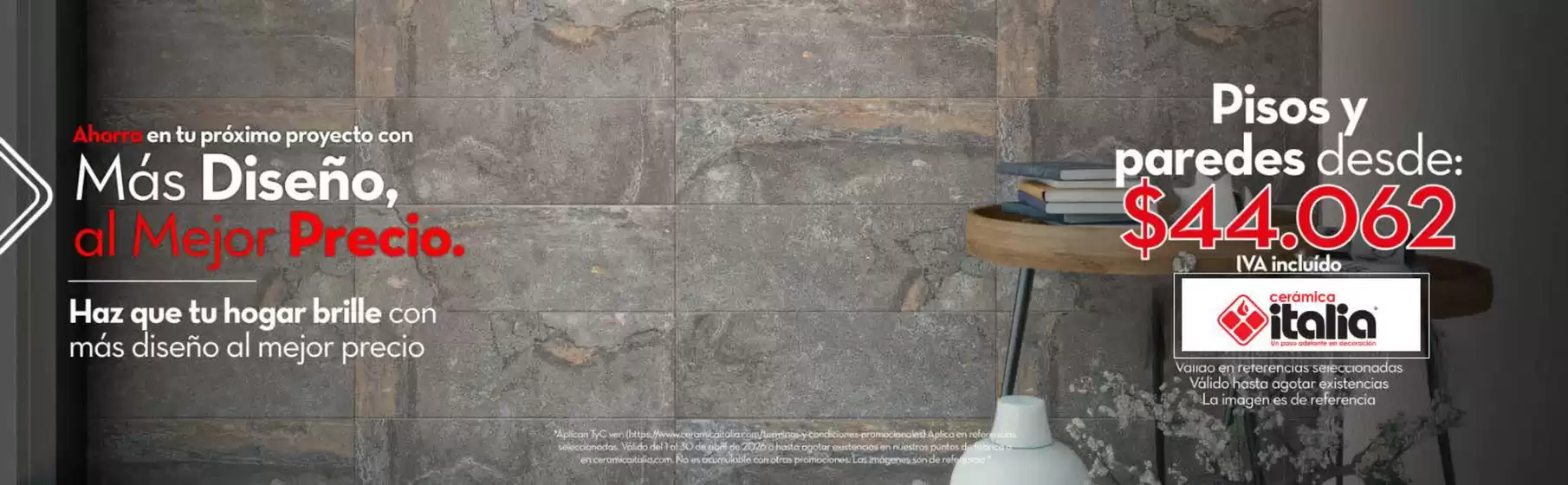 Catálogo Cerámica Italia en Buga | Más Diseño, al Mejor Precio | 2026-04-22T00:00:00.000Z - 2026-04-30T00:00:00.000Z