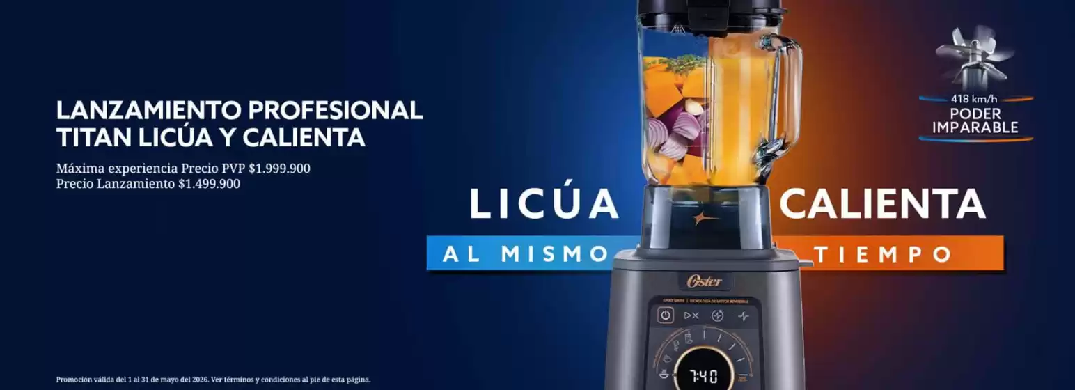 Catálogo Oster | Máxima experiencia Precio PVP $1.999.900, Precio Lanzamiento $1.499.900 | 2026-04-24T00:00:00.000Z - 2026-05-31T00:00:00.000Z