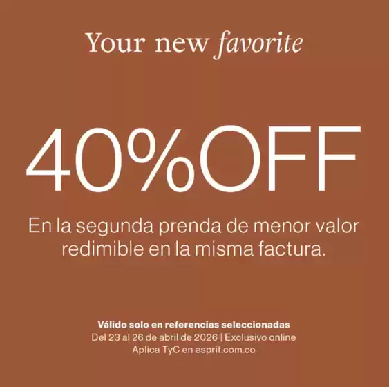 Catálogo Esprit en Coloso | Your new favorite 40% OFF | 2026-04-24T00:00:00.000Z - 2026-04-26T00:00:00.000Z
