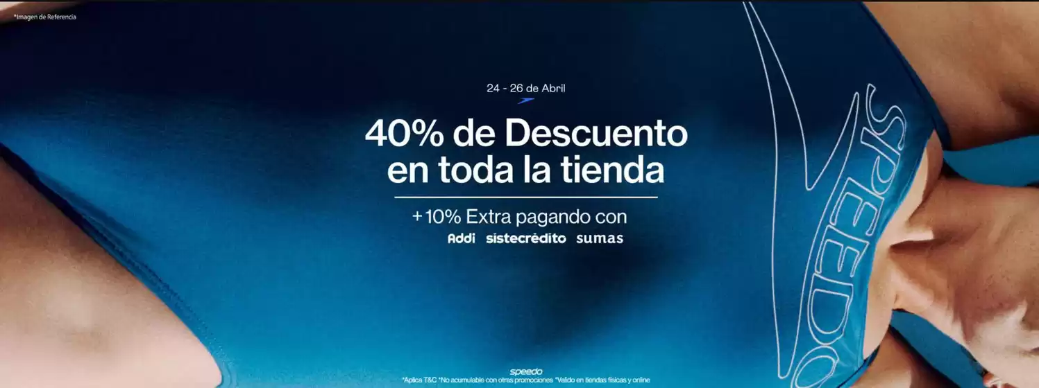 Catálogo Speedo en Guadalajara de Buga | 40% OFF en todo la tineda +10% Extra pagando con Addi | 2026-04-24T00:00:00.000Z - 2026-04-26T00:00:00.000Z