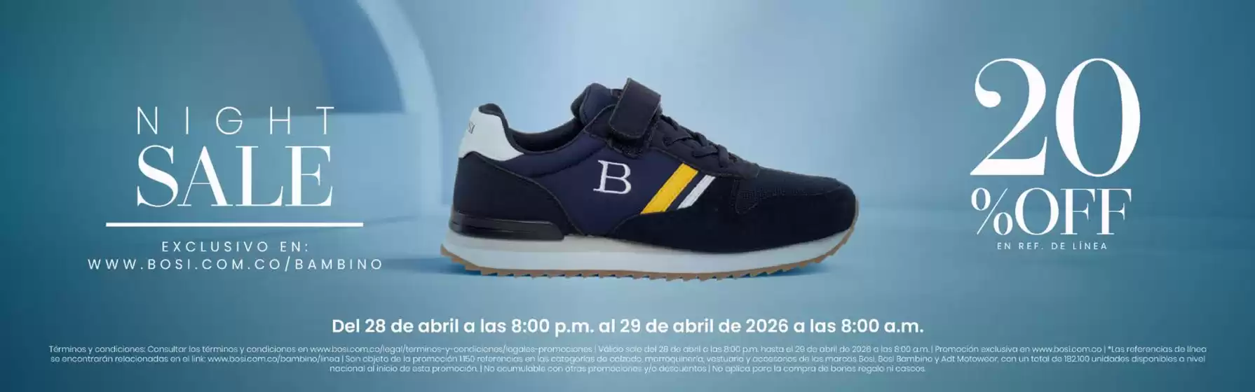 Catálogo Bosi Bambino en Bucaramanga | Night Sale Hasta 20% OFF | 2026-04-29T00:00:00.000Z - 2026-04-29T00:00:00.000Z