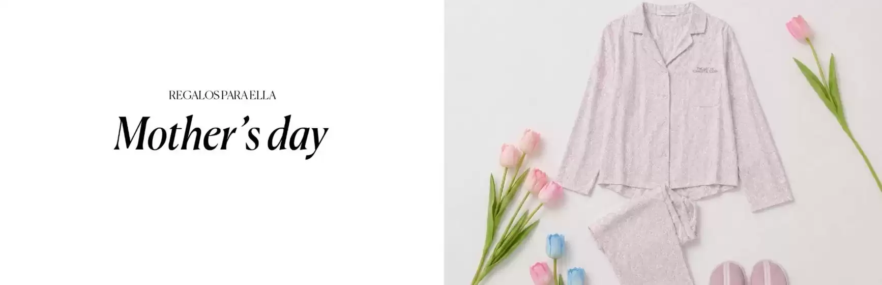 Catálogo Women'Secret en Bucaramanga | Regalos para ella Mother's day | 2026-04-29T00:00:00.000Z - 2026-05-10T00:00:00.000Z