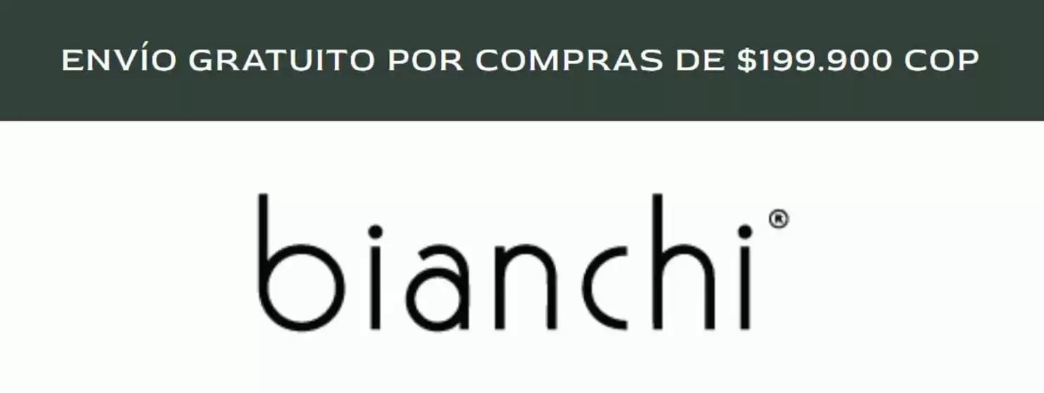 Catálogo Bianchi en Coloso | Envío Gratuito por compras de $199.900  | 2026-04-29T00:00:00.000Z - 2026-05-17T00:00:00.000Z