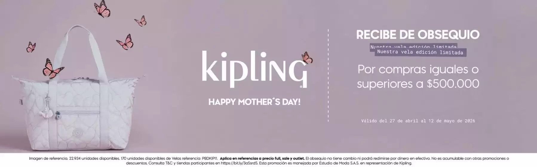 Catálogo Kipling en Garzón | Por compras iguales o superiores a $500.000 Recibe de Obsequio | 2026-04-29T00:00:00.000Z - 2026-05-12T00:00:00.000Z