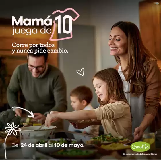 Catálogo Carulla en Puente Aranda | Mamá juega de 10, corre por todos y nunca pide cambio | 2026-04-30T00:00:00.000Z - 2026-05-10T00:00:00.000Z