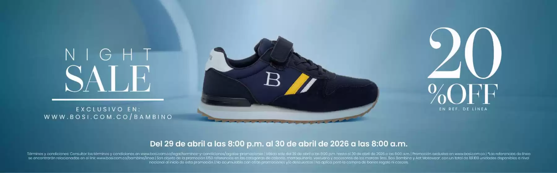 Catálogo Bosi Bambino | Night Sale Hasta 20% OFF | 2026-04-30T00:00:00.000Z - 2026-04-30T00:00:00.000Z