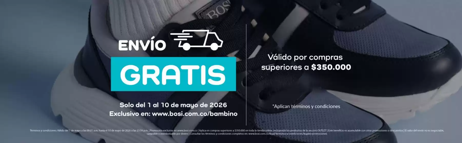 Catálogo Bosi Bambino | Envío Gratis, Válido por compras superiores a $350.000 | 2026-05-04T00:00:00.000Z - 2026-05-10T00:00:00.000Z