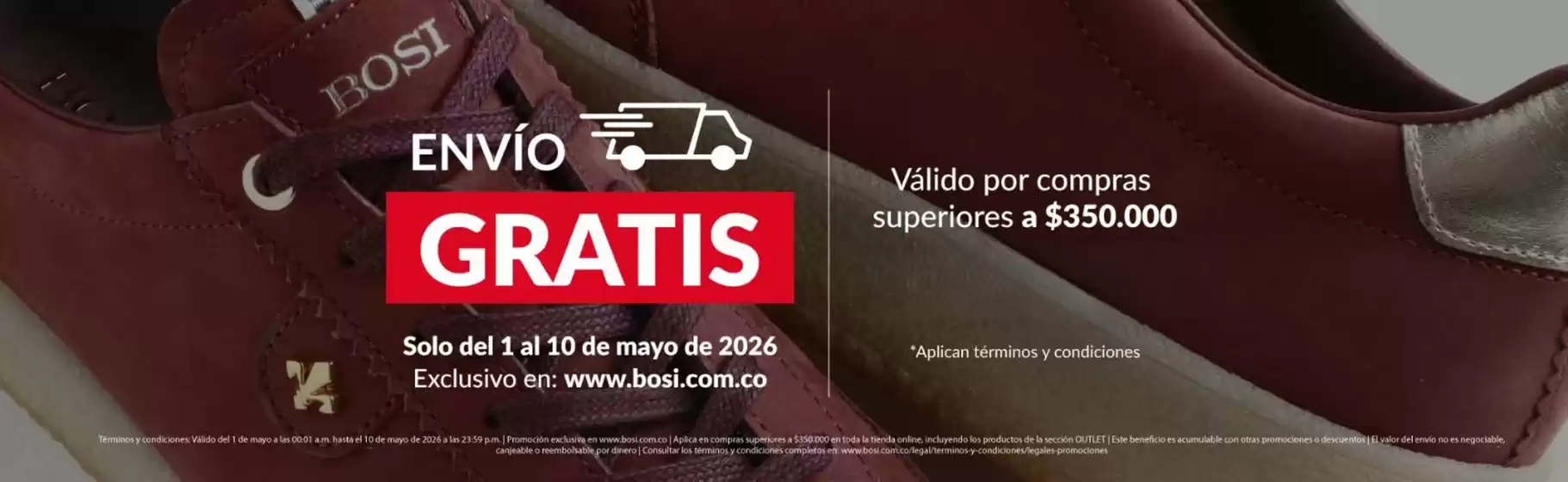 Catálogo Bosi | Envío Gratis, Válido por compras superiores a $350.000 | 2026-05-04T00:00:00.000Z - 2026-05-10T00:00:00.000Z