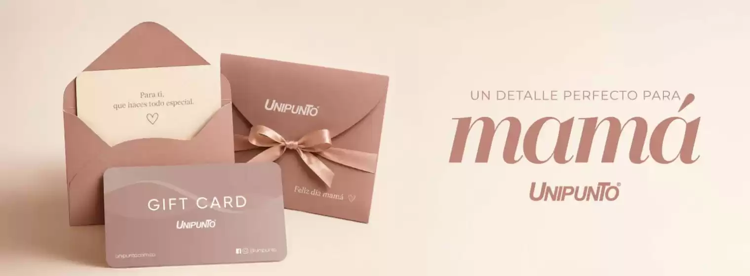 Catálogo Unipunto | Un detalle perfecto para mamá | 2026-05-04T00:00:00.000Z - 2026-05-10T00:00:00.000Z
