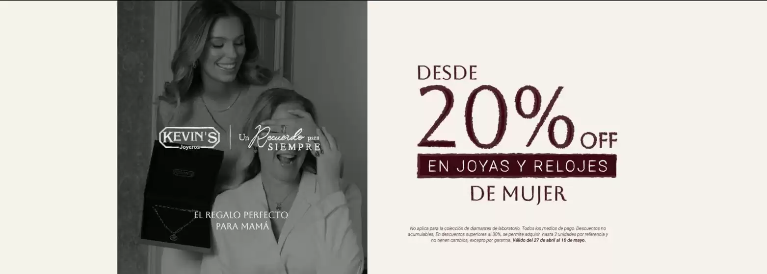 Catálogo Kevin's Joyeros | Desde 20% OFF en Joyas y Relojes de Mujer | 2026-05-04T00:00:00.000Z - 2026-05-10T00:00:00.000Z