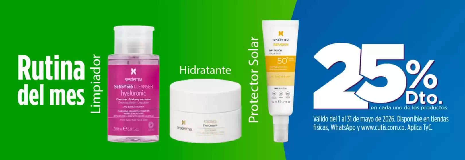 Catálogo Cutis en Bello | Rutina del Mes 25% OFF | 2026-05-05T00:00:00.000Z - 2026-05-31T00:00:00.000Z