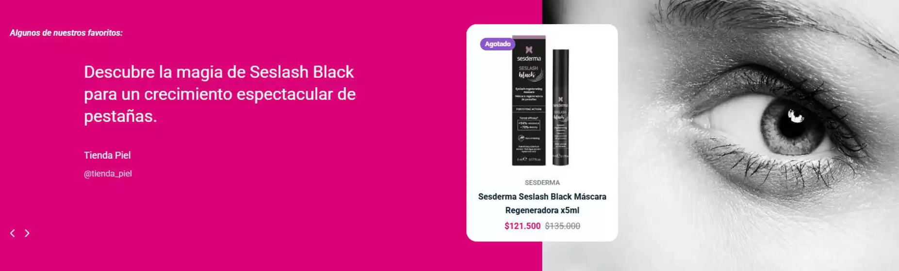 Catálogo Piel | Sesderma Seslash Black Máscara Regeneradora $121.500 | 2026-05-19T00:00:00.000Z - 2026-05-31T00:00:00.000Z