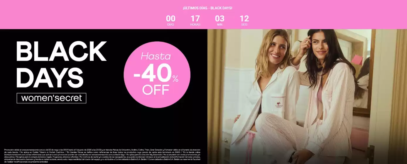 Catálogo Women'Secret | Black Days Hasta 40% OFF | 2026-06-01T00:00:00.000Z - 2026-06-01T00:00:00.000Z