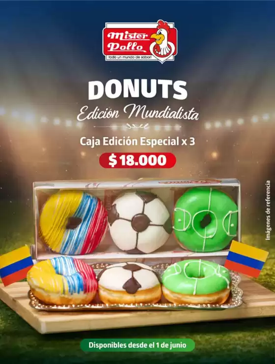 Catálogo Mister Pollo | Donut´s mundialista están aquí | 2026-06-03T00:00:00.000Z - 2026-06-21T00:00:00.000Z