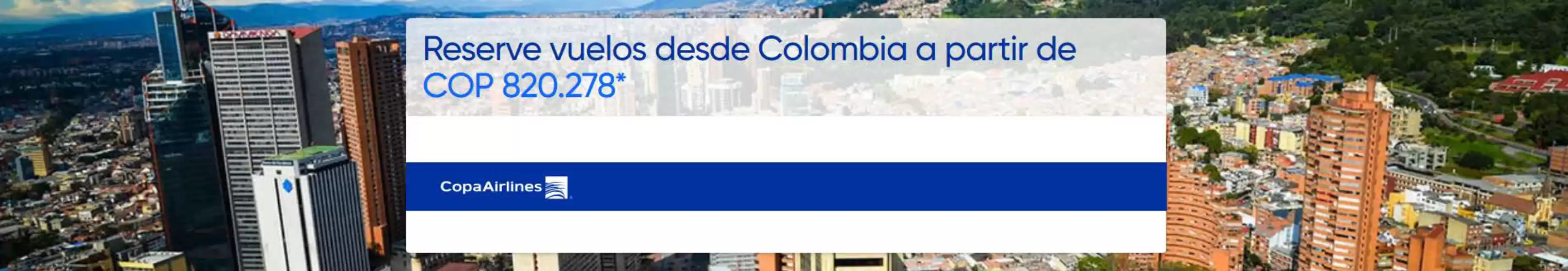 Catálogo Copa Airlines | Las mejores ofertas para tus viajes | 2026-06-04T00:00:00.000Z - 2026-06-07T00:00:00.000Z