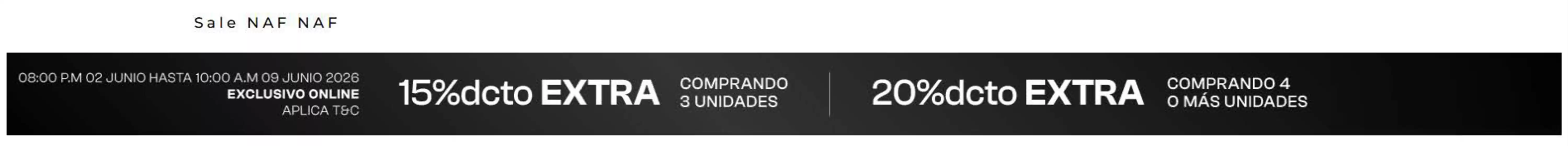Catálogo Naf Naf en Itagüí | Sale 15% OFF en 3 compras, 20% OFF 4 o más compras | 2026-06-05T00:00:00.000Z - 2026-06-09T00:00:00.000Z