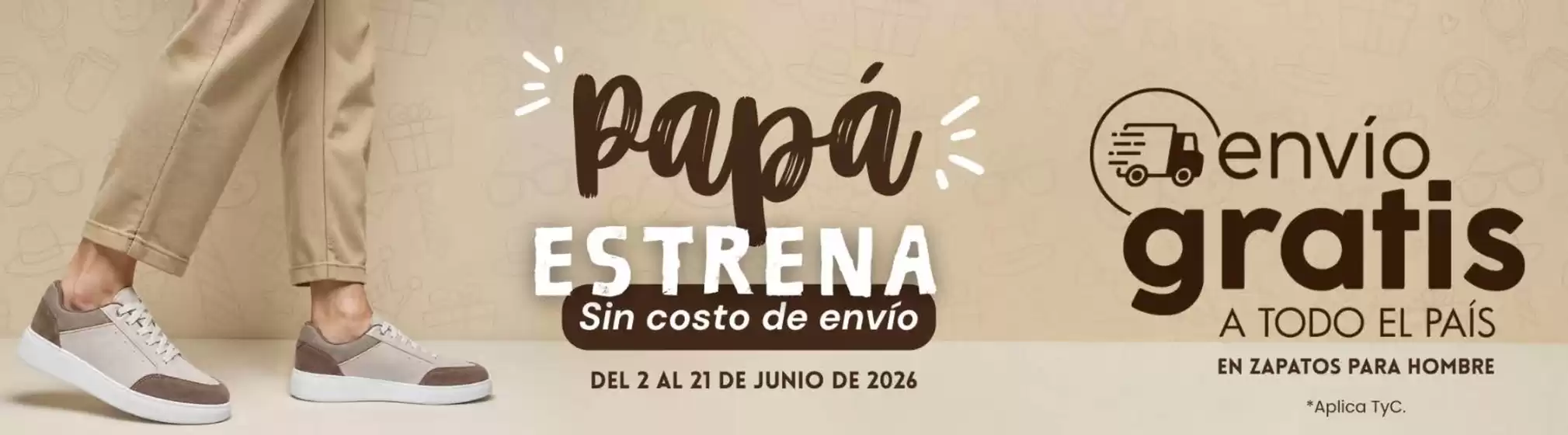 Catálogo Calzatodo | Papá ESTRENA sin costo de envío gratis, 20%OFF en reatas y correas | 2026-06-08T00:00:00.000Z - 2026-06-30T00:00:00.000Z
