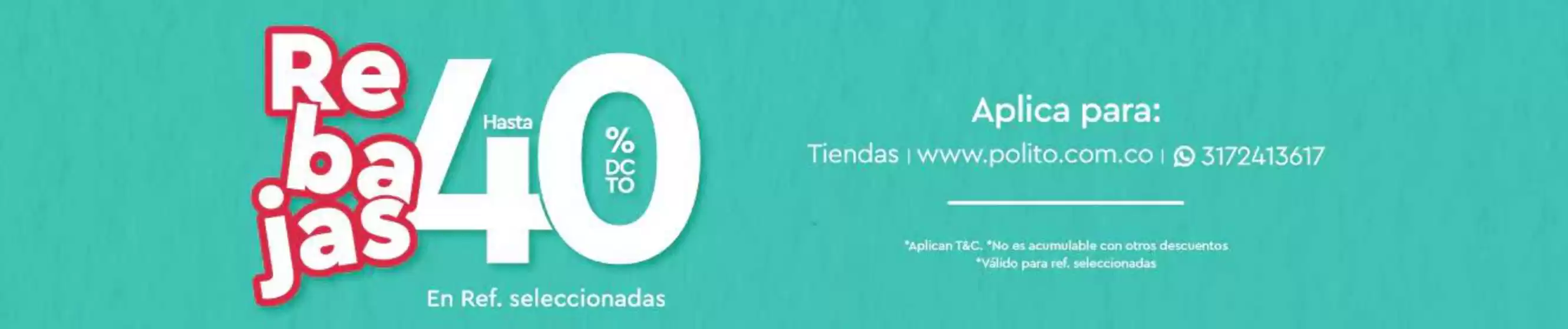 Catálogo Polito | Rebajas Hasta 40% OFF | 2026-06-12T00:00:00.000Z - 2026-06-14T00:00:00.000Z