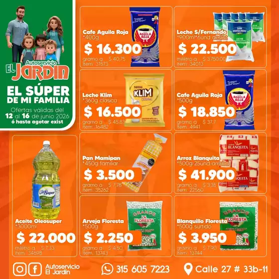 Catálogo Autoservicio El Jardín | Ofertas Autoservicio El Jardín | 2026-06-12T00:00:00.000Z - 2026-06-16T00:00:00.000Z