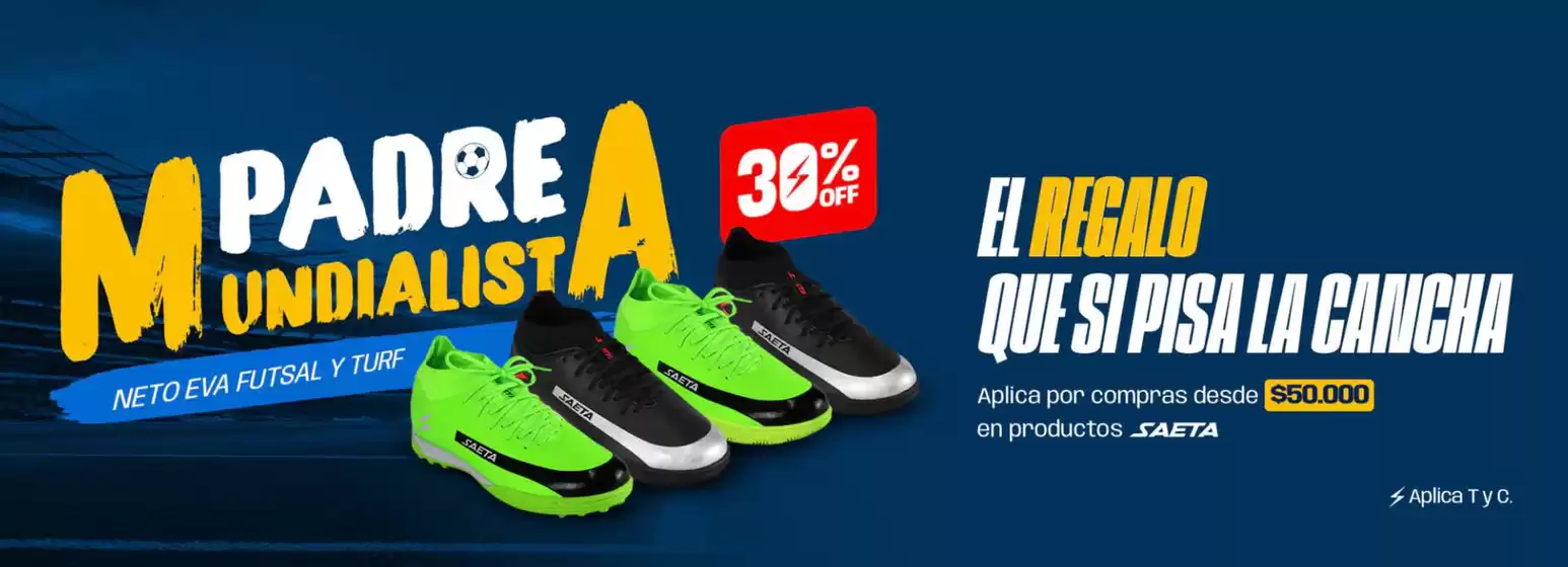 Catálogo Saeta | Padre Mundialista 30% OFF | 2026-06-16T00:00:00.000Z - 2026-06-30T00:00:00.000Z