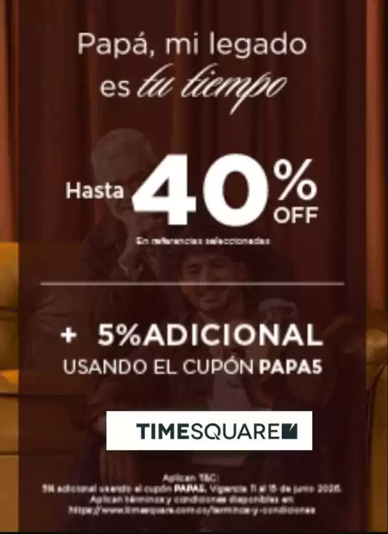 Catálogo Time Square en Madrid | Hasta 40% OFF en Ref.Selecc. +5% adicional | 2026-06-19T00:00:00.000Z - 2026-06-19T00:00:00.000Z
