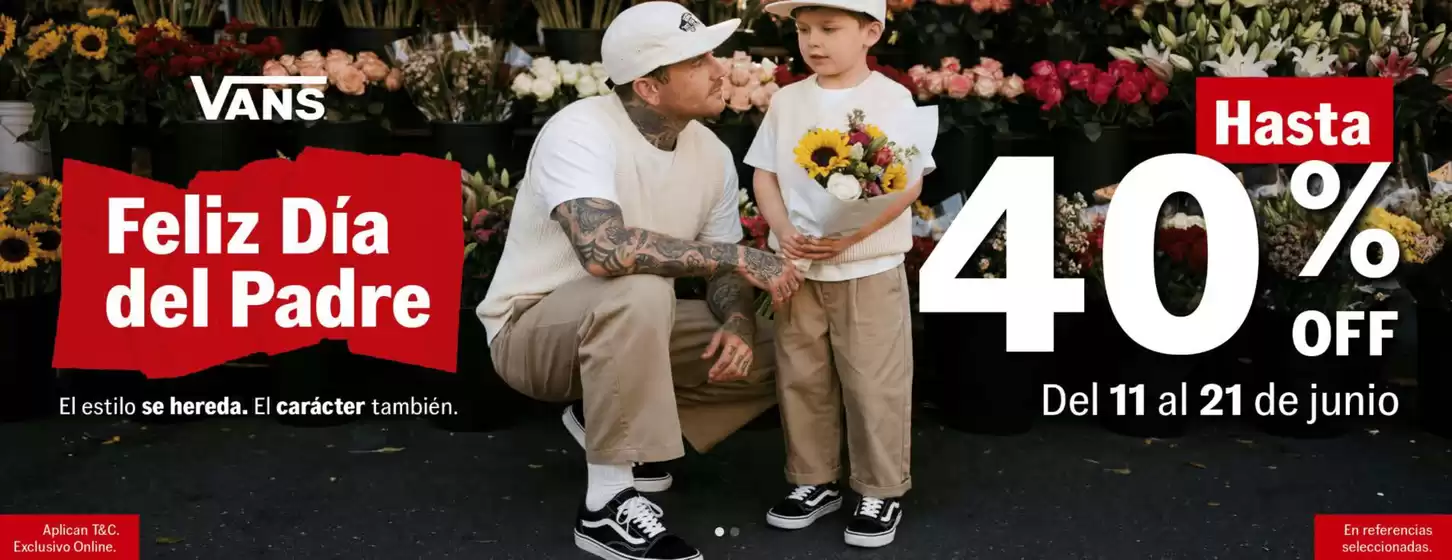 Catálogo Vans | Feliz Día del Padre 25% OFF y 40% OFF | 2026-06-19T00:00:00.000Z - 2026-06-21T00:00:00.000Z