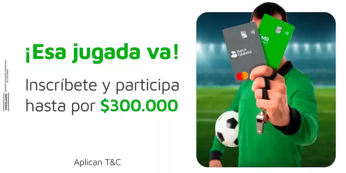Catálogo Banco Falabella | Inscríbete y participa hasta por $300.000 | 2026-06-22T00:00:00.000Z - 2026-07-31T00:00:00.000Z