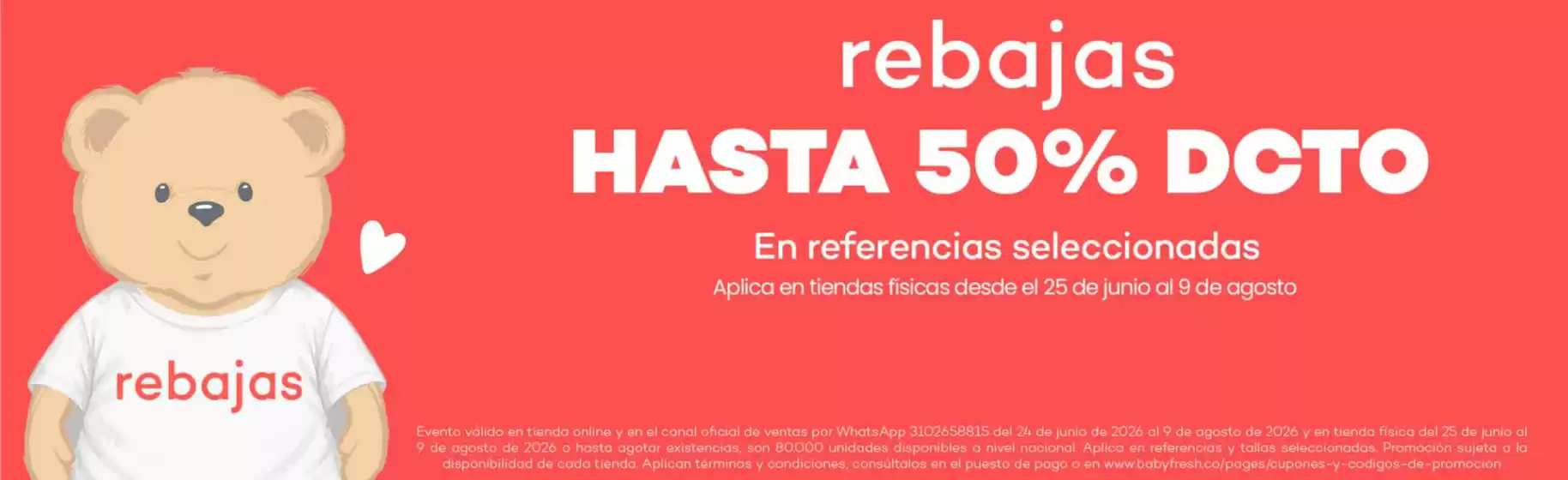 Catálogo Baby Fresh | Rebajas Hasta 50% DTO | 2026-06-24T00:00:00.000Z - 2026-08-09T00:00:00.000Z