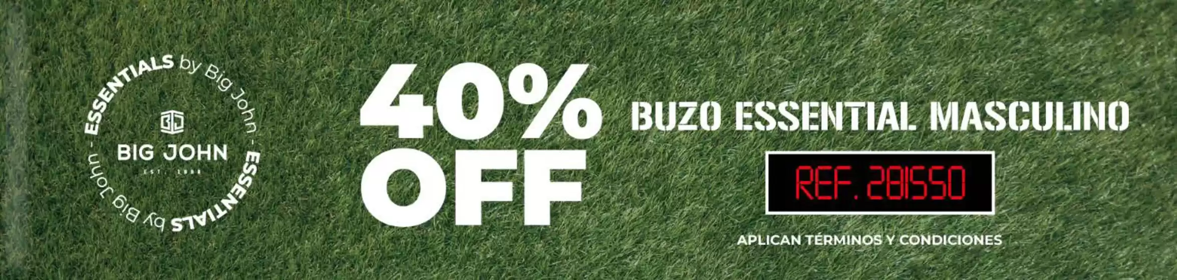 Catálogo Big John | Aprovecha 30% y 40% OFF | 2026-06-26T00:00:00.000Z - 2026-06-30T00:00:00.000Z