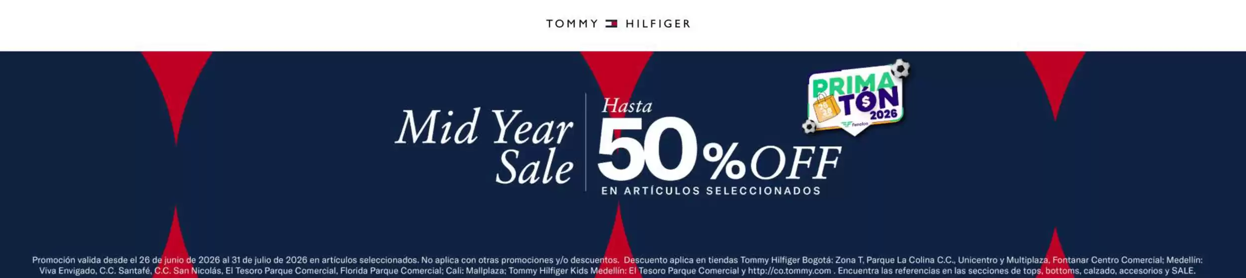Catálogo Tommy Hilfiger | Mid Year Sale Hasta 50% OFF | 2026-06-26T00:00:00.000Z - 2026-07-31T00:00:00.000Z