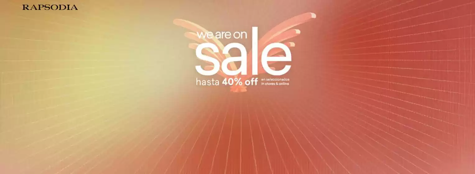 Catálogo Rapsodia | We are on sale hasta 40% OFF | 2026-06-30T00:00:00.000Z - 2026-06-30T00:00:00.000Z